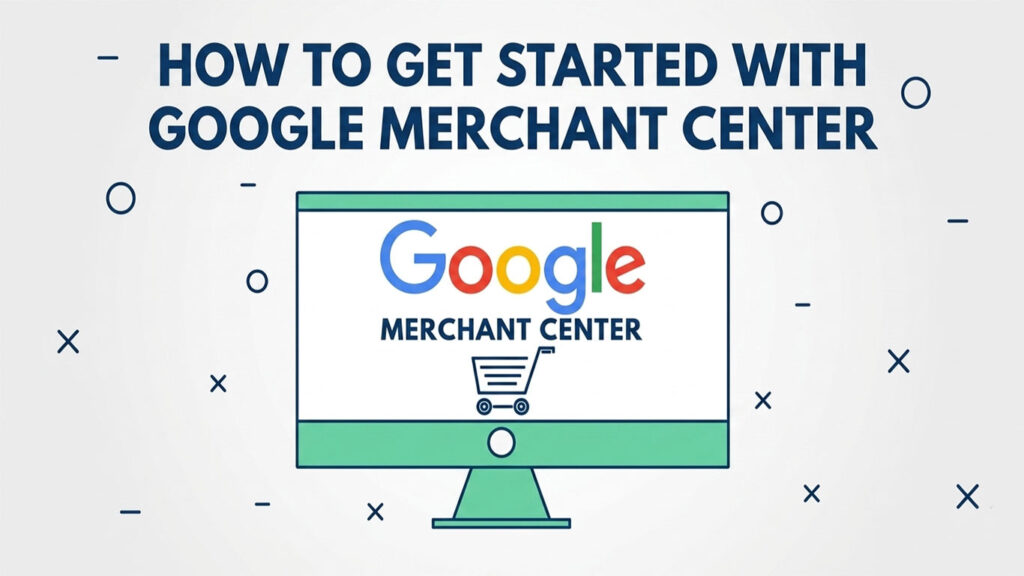 Google Merchant Center Approval